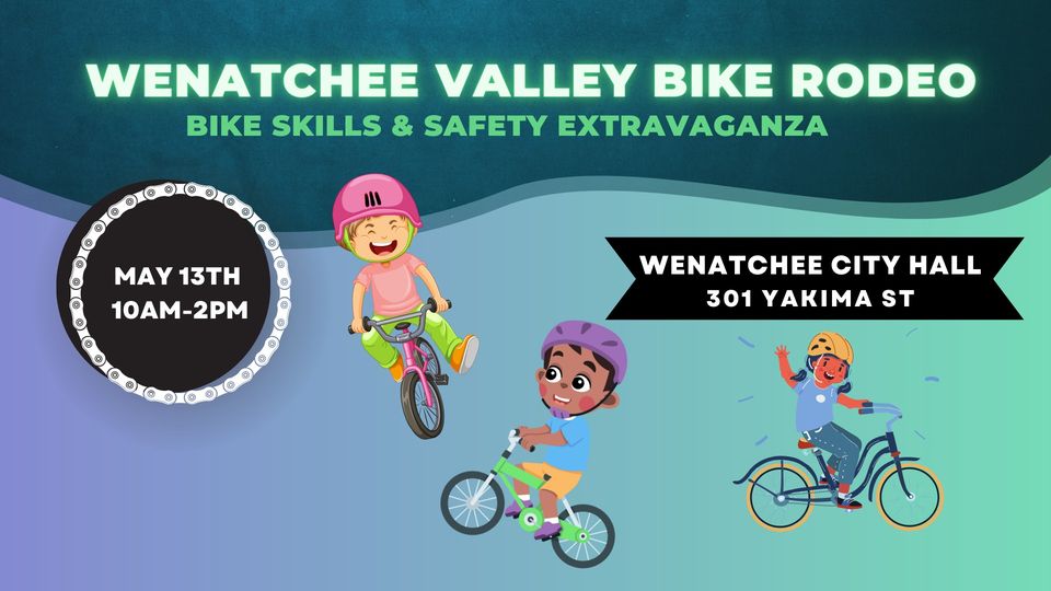 <h1 class="tribe-events-single-event-title">Wenatchee Valley Bike Rodeo: Bike Skills & Safety Extravaganza</h1>