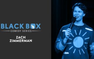 Black Box Comedy Series featuring Zach Zimmerman