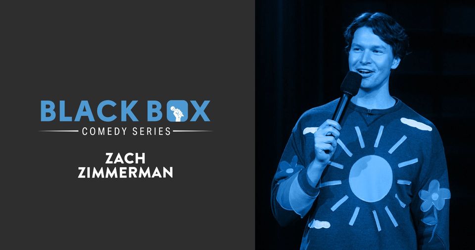 <h1 class="tribe-events-single-event-title">Black Box Comedy Series featuring Zach Zimmerman</h1>